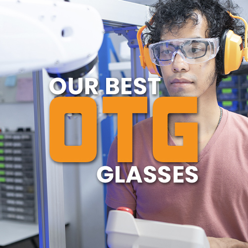 Our Best OTG Glasses